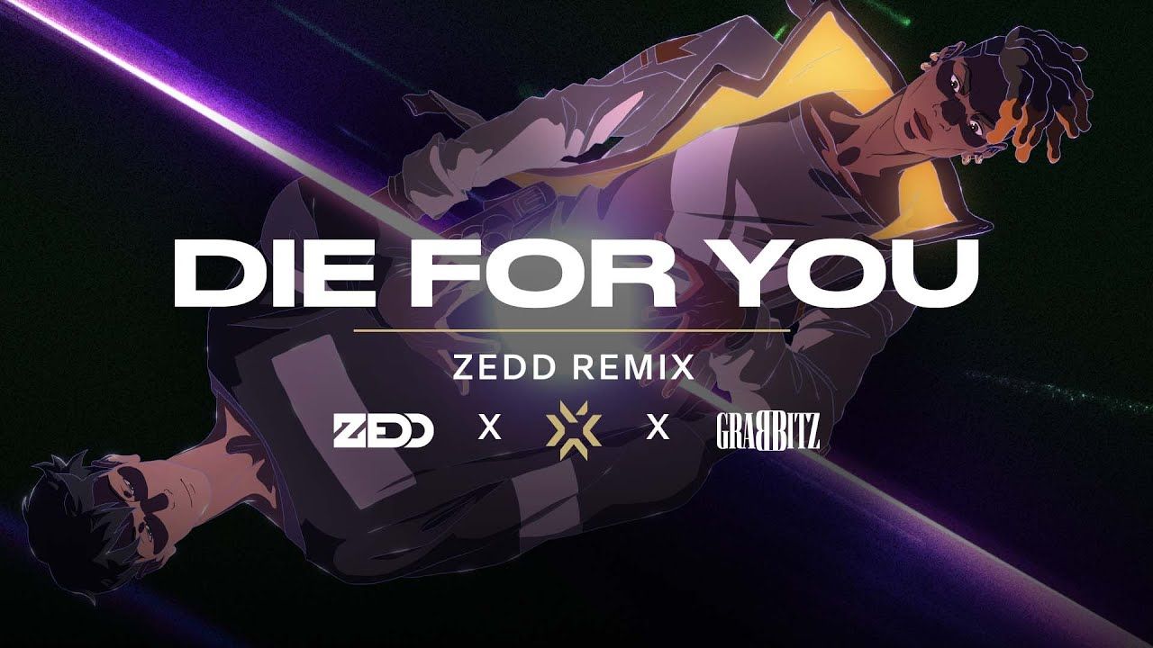 ZEDD – DIE FOR YOU Remix