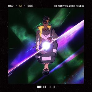 Zedd | Die For You (Zedd Remix)